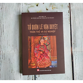 Tả Quân Lê Văn Duyệt Thân Thế Và Sự Nghiệp - BOOKCITY