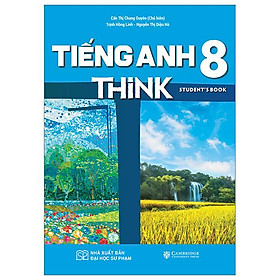 Tiếng Anh 8 - THiNK 8 - Student's Book (2023)