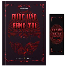 Bước Vào Bóng Tối - Những Vụ Án Có Thật Cùng Bat Saber