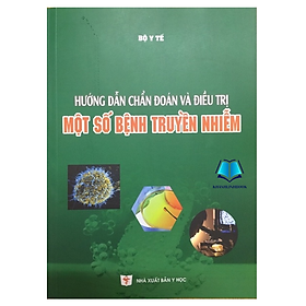 Hình ảnh Sách - Hướng dẫn chẩn đoán và đ.iều trị một số bệnh truyền nhiễm (Y)