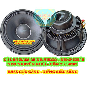 Mua CỦ LOA 25 NEO NR AUDIO COIL 76MM DÂY DẸT - BASS CĂNG CHẮC TIẾNG - HÀNG NHẬP KHẨU