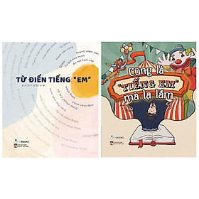 Combo 2 Cuốn: Từ Điển Tiếng Em + Cũng Là Tiếng Em Mà Lạ Lắm - AZ Việt Nam - AZ Việt Nam