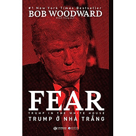 Fear: Trump Ở Nhà Trắng