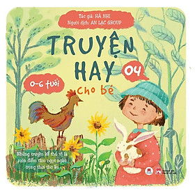 Sách - Truyện Hay Cho Bé 0 - 6 Tuổi Tập 4  - Huy Hoàng