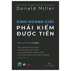 [Download Sách] Kinh Doanh Giỏi Phải Kiếm Được Tiền