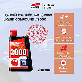 Dung Dịch Lấp Mờ Vết Xước Soft99 B-144 Liquid Compound #3000 (300ml)