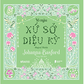 Sách Tô Màu Xứ Sở Diệu Kỳ - MIRABOOKS BY VIVA