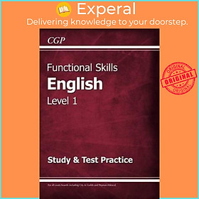 Sách - New Functional Skills English Level 1 - Study & Test Practice (for 2020 & be by CGP Books (UK edition, paperback)