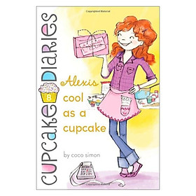 [Download Sách] Alexis cool as a cupcake