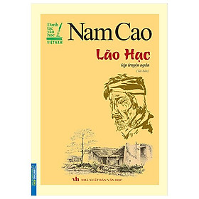 Hình ảnh Nam Cao - Lão Hạc (Tái Bản)