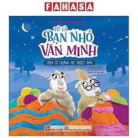 Sách - Tớ Là Bạn Nhỏ Văn Minh - Chia Sẻ Chẳng Sợ Thiệt Đâu