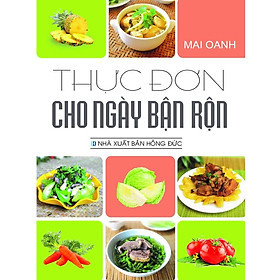 Sách - Thực Đơn Cho Ngày Bận Rộn