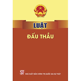 Luật đấu thầu (bản in 2024) - Chì