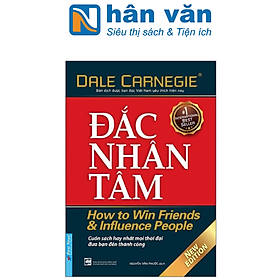 Dale Caregie - Đắc Nhân Tâm - Tái Bản 2021