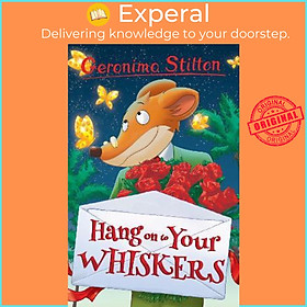 Sách - Hang on to Your Whiskers by Geronimo Stilton
