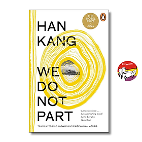 Sách - We Do Not Part by Han Kang | Nobel Prize Winner / Historical Fiction / Ngoại văn nhập khẩu UK
