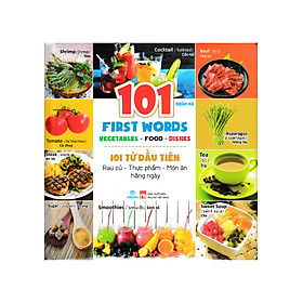 101 Từ Đầu Tiên: Rau Củ - Thực Phẩm - Món Ăn Hằng Ngày