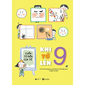 Khi Tớ Lên 9 - Cuốn Từ Điển Của Tớ