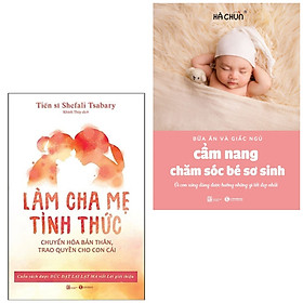 Combo 2 cuốn Sách Làm Cha Mẹ Tỉnh Thức - Chuyển Hóa Bản Thân