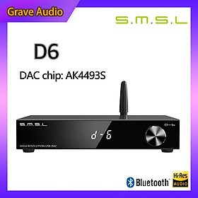 SMSL D-6 D6 Desktop Bộ giải mã USB HIFI Dual AK4493S DAC Bluetooth 5.1 QCC5152 Chip hỗ trợ SBC, AAC,APTX,APTX HD và LDAC