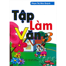 Sách Tập Làm Văn 3 ( Tái Bản)