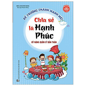 Kỹ Năng Quản Lý Bản Thân - Chia Sẻ Là Hạnh Phúc