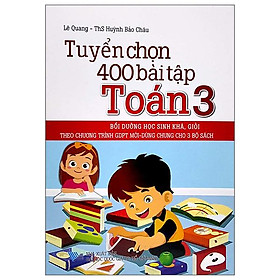 Tuyển chọn 400 bài tập toán 3