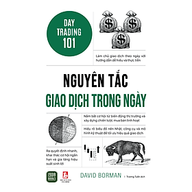 Sách Nguyên Tắc Giao Dịch Trong Ngày - Day Trading 101