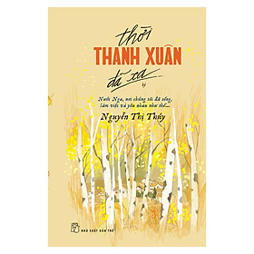 Sách Thời Thanh Xuân Đã Xa