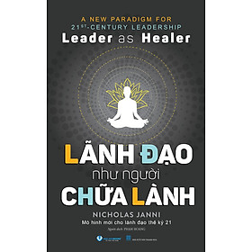 Sách Lãnh Đạo Như Người Chữa Lành