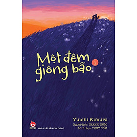 Sách Một Đêm Giông Bão - Tập 1