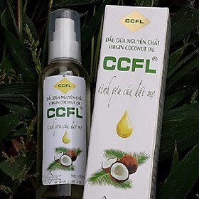 Dầu dừa ccfl 100% thiên nhiên , không chất bảo quản , chai 100 ml ,