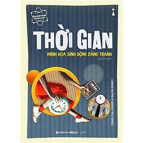 [Download Sách] Dẫn Nhập Ngắn Về Khoa Học - Thời Gian : Minh Họa Sinh Động Bằng Tranh