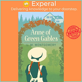 Sách - Anne of Green Gables by L. M. Montgomery (UK edition, paperback)