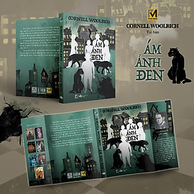 Sách Trinh Thám Đen, Tiểu Thuyết Trinh Thám - Ám Ảnh Đen (Tái Bản) - Cornell Woolrich - Phúc Minh Books