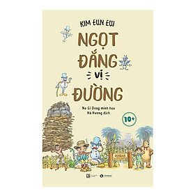 Sách - Ngọt Đắng Vị Đường 10+