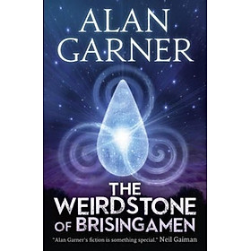 Sách - The Weirdstone of Brisingamen by Alan Garner (UK edition, paperback)