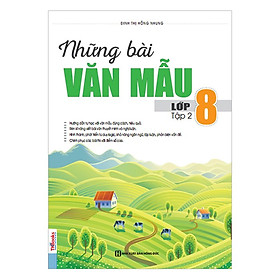 Những Bài Văn Mẫu Lớp 8 (Tập 2)