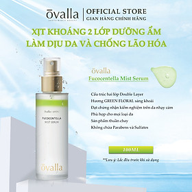 Xịt Khoáng Chứa Serum Dưỡng Ẩm OVALLA Giúp Dưỡng Ẩm. Phục Hồi Da, Làm Dịu Da Và Giảm Mụn (Chai 100ml)