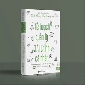 [Download Sách] Kế Hoạch Quản Lý Tài Chính Cá Nhân – Phương pháp 9 bước để đạt được tự do tài chính