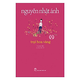 Sách Trại Hoa Vàng (Tái Bản 2022)