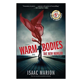 Warm Bodies And The New Hunger