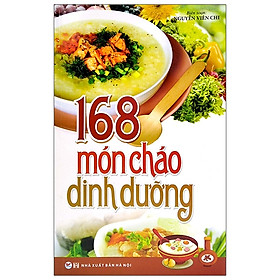 Download sách 168 Món Cháo Dinh Dưỡng