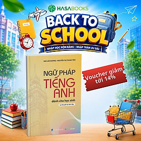 Ngữ Pháp Tiếng Anh Dành Cho Học Sinh - Mai Lan Hương