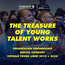Tài Liệu Marketing - Gói Premium - Bài Thi Vietnam Young Lions 2019 + 2020 - Contestant Presentation Performance - Hạng Mục Digital - Chuẩn quốc tế - Học mọi nơi - VYLCP26- Khóa học online [Độc Quyền AIM ACADEMY]