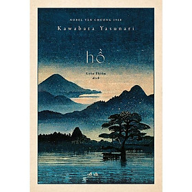 Hình ảnh Hồ (Kawabata Yasunari) (TB 2022) (Bìa cứng) -  Bản Quyền