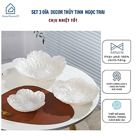 Set 3 Đĩa Thủy Tinh Ngọc Trai - Khay Thủy Tinh Đựng Trái Cây Hình Cánh Hoa Sang Trọng Phong Cách Bắc Âu Trang Trí Nội Thất - HÀNG CHÍNH HÃNG MINIIN