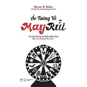 Ảo Tưởng Về May Rủi - AZ Việt Nam