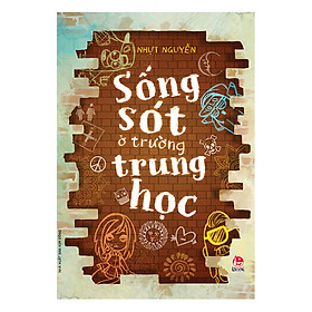 [Download Sách] Sống Sót Ở Trường Trung Học