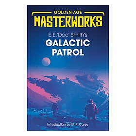 Galactic Patrol - Golden Age Masterworks